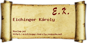 Eichinger Károly névjegykártya